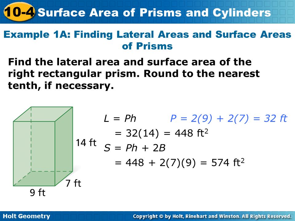 Example 1A: Finding Lateral Areas and Surface Areas of Prisms