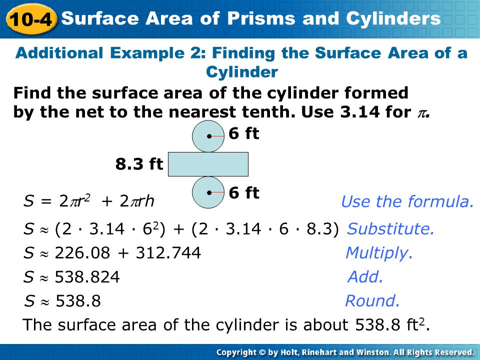 Additional Example 2: Finding the Surface Area of a Cylinder