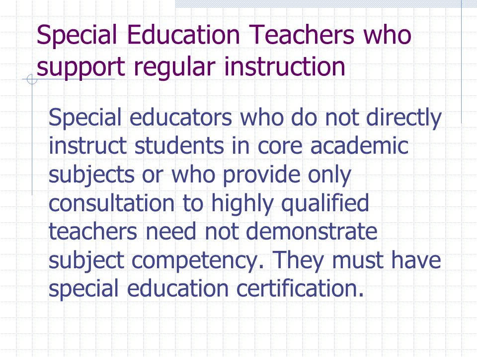 Special Education Teachers who support regular instruction
