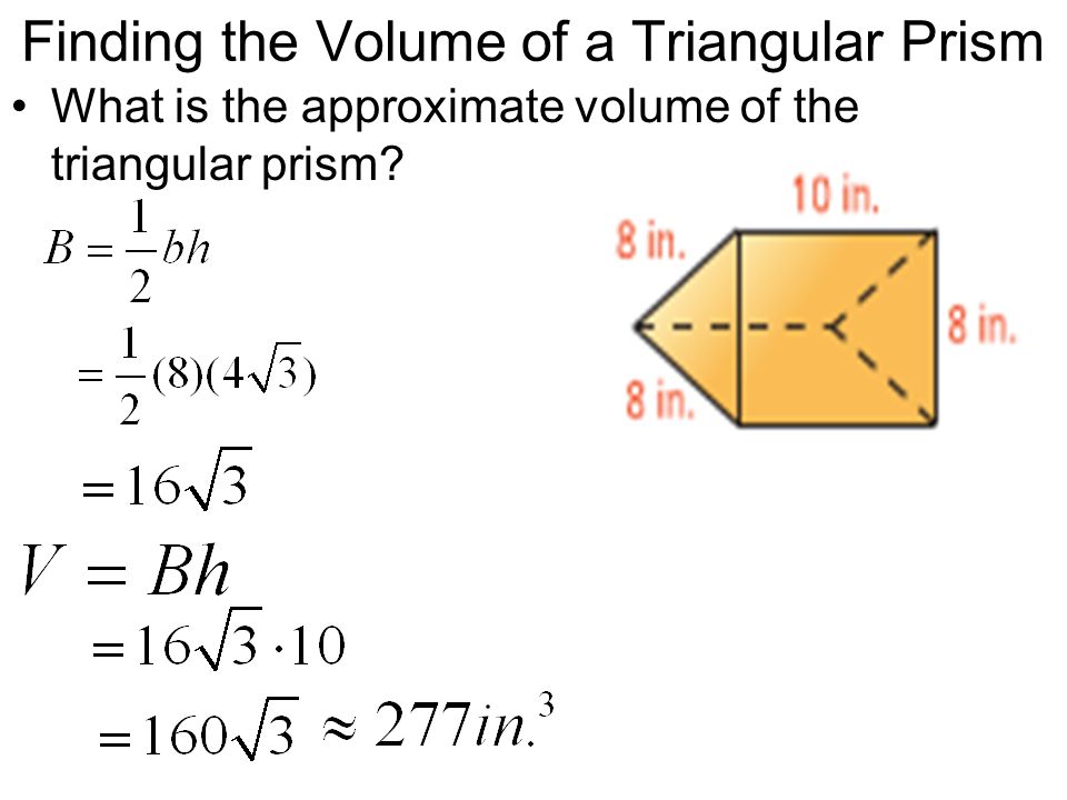 Finding the Volume of a Triangular Prism