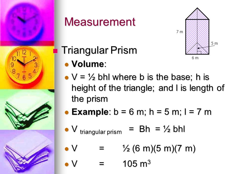 Measurement Triangular Prism Volume: