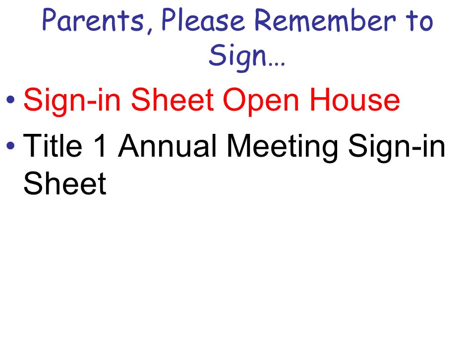 Parents, Please Remember to Sign…