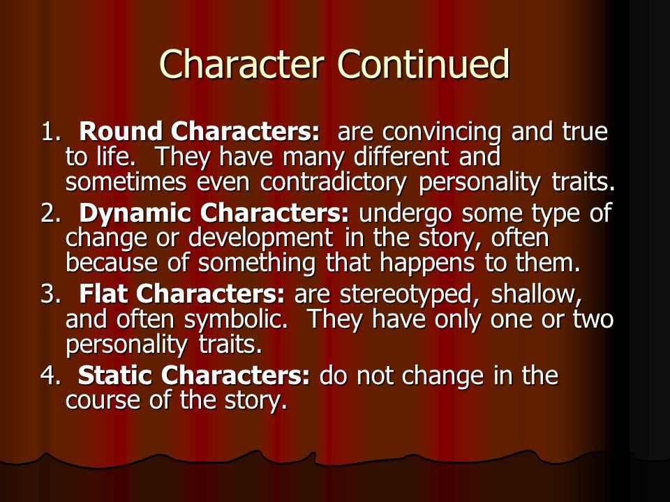 Character Continued