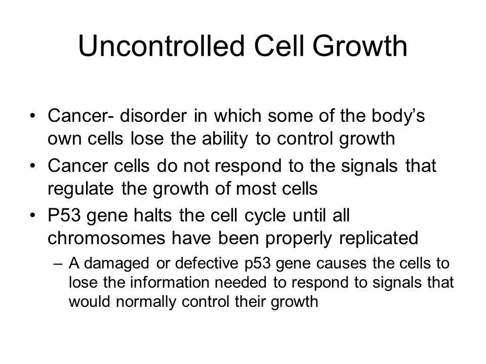 Uncontrolled Cell Growth