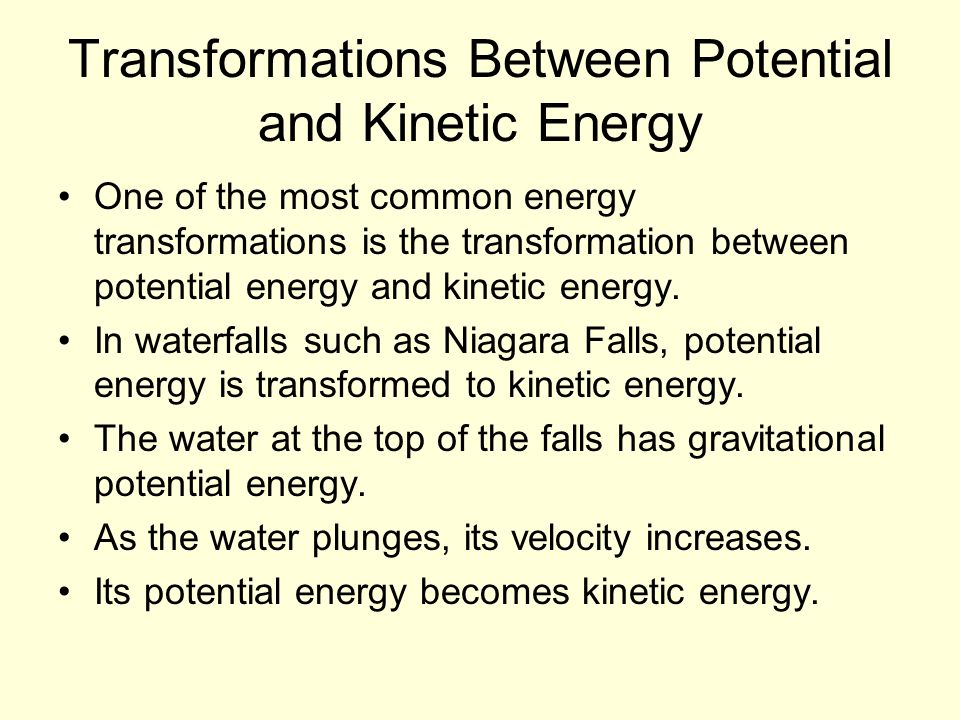 Transformations Between Potential and Kinetic Energy