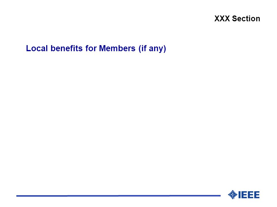 Local benefits for Members (if any)