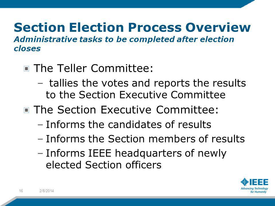 Section Election Process Overview Administrative tasks to be completed after election closes