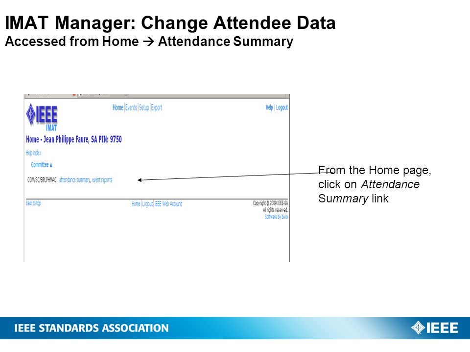 IMAT Manager: Change Attendee Data Accessed from Home  Attendance Summary