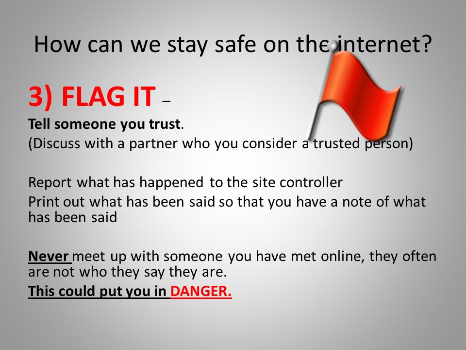 How can we stay safe on the internet