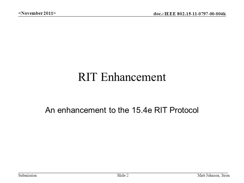 An enhancement to the 15.4e RIT Protocol