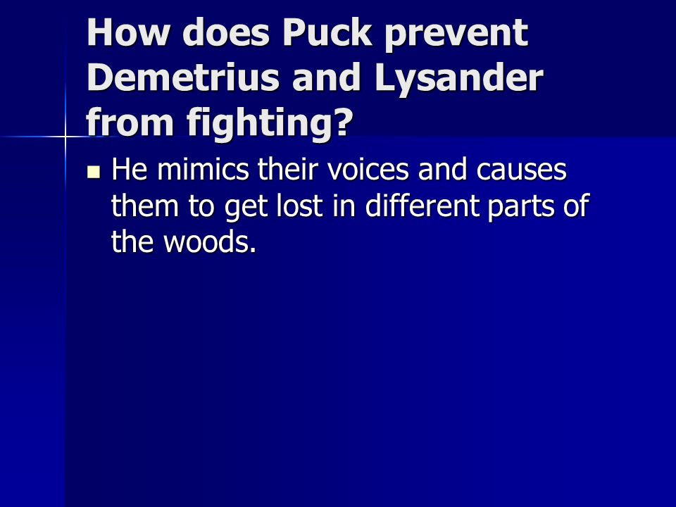 How does Puck prevent Demetrius and Lysander from fighting