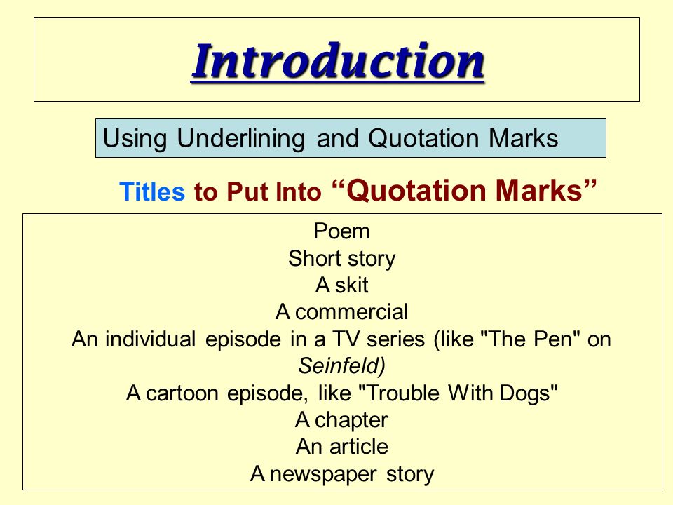 Introduction Using Underlining and Quotation Marks