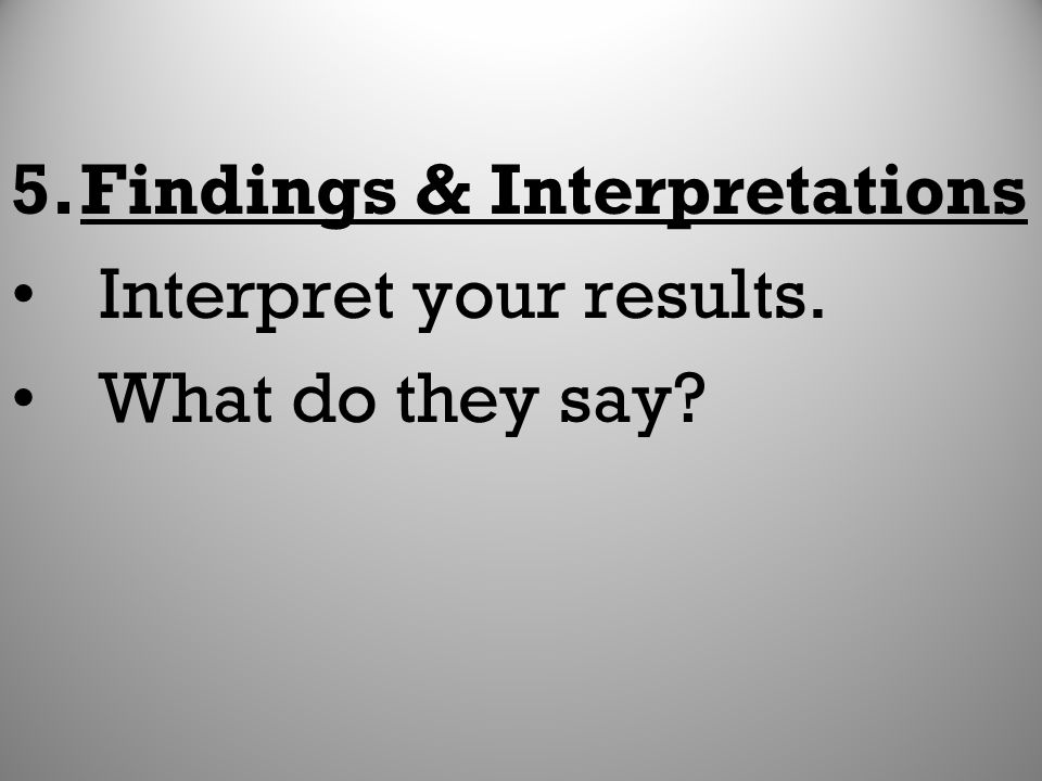 Findings & Interpretations