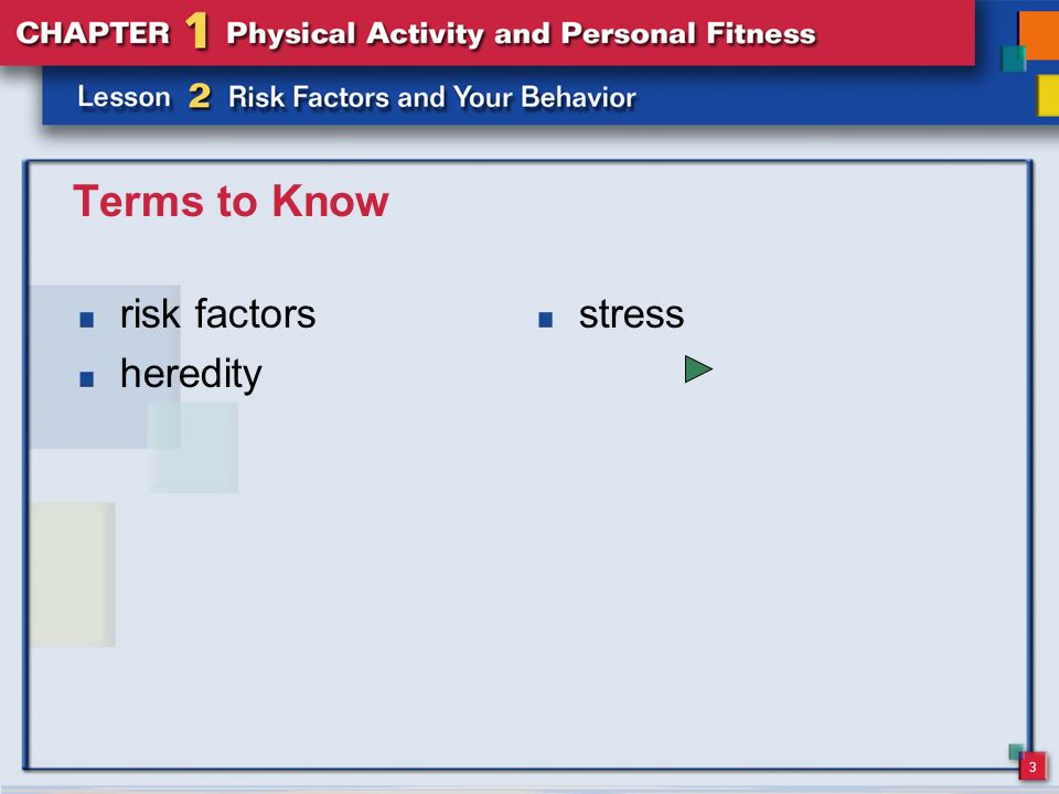 Terms to Know risk factors heredity stress