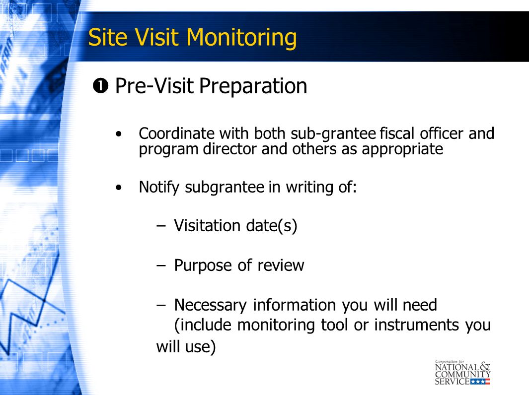 Site Visit Monitoring Pre-Visit Preparation Visitation date(s)