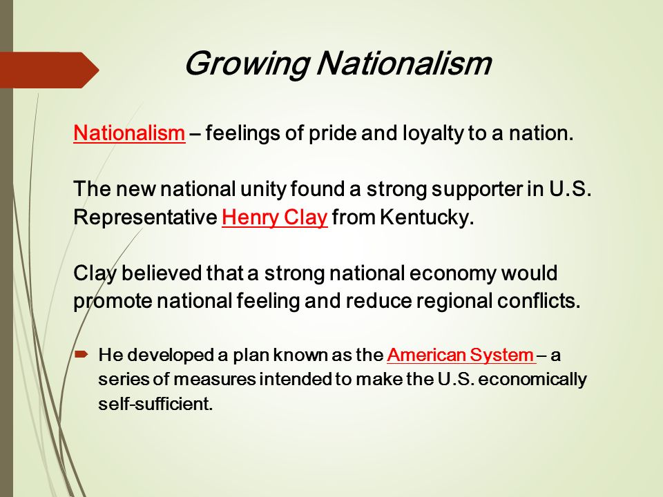 Growing Nationalism Nationalism – feelings of pride and loyalty to a nation.