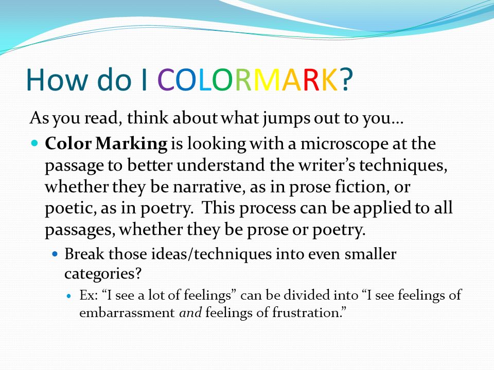 How do I COLORMARK As you read, think about what jumps out to you…