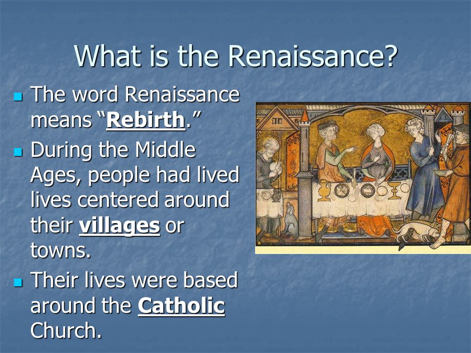 What is the Renaissance