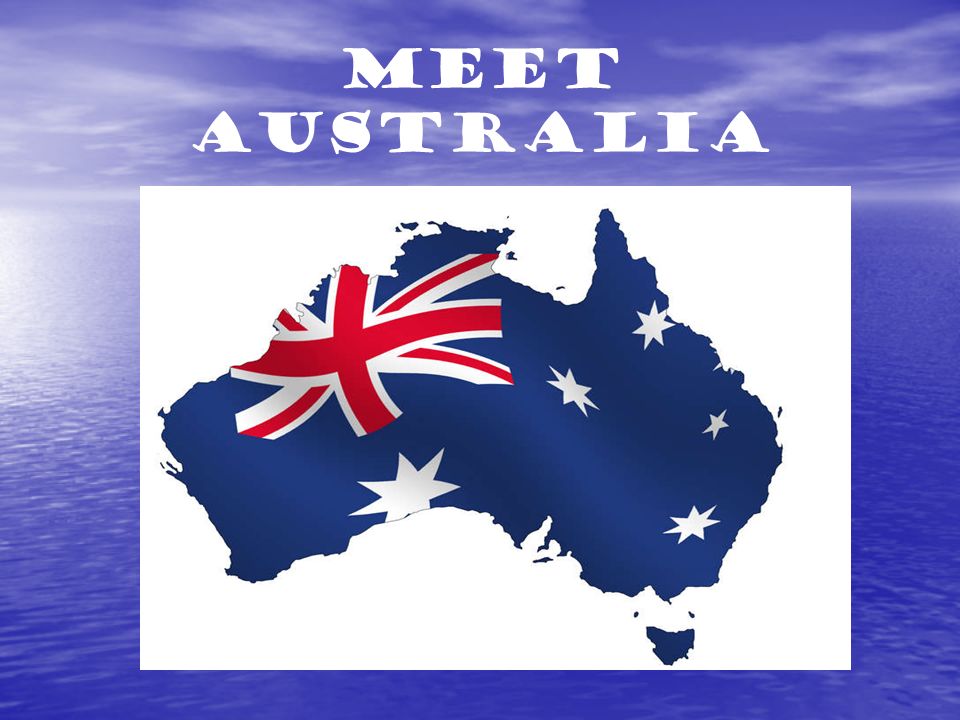 Meet Australia