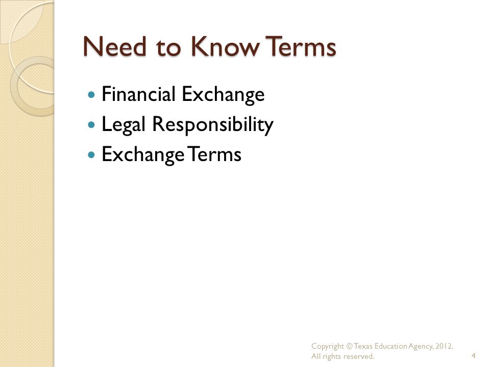 Need to Know Terms Financial Exchange Legal Responsibility