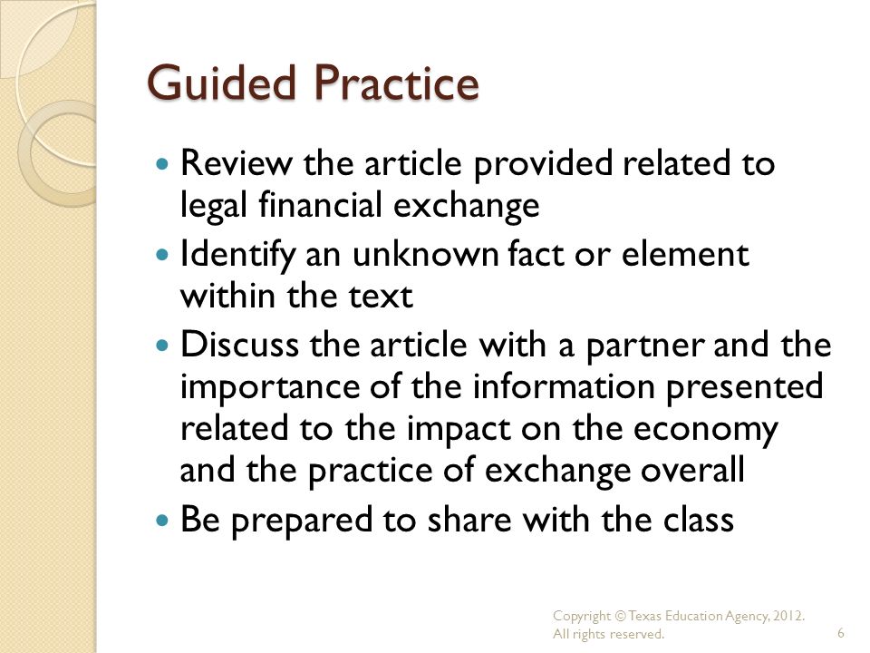 Guided Practice Review the article provided related to legal financial exchange. Identify an unknown fact or element within the text.