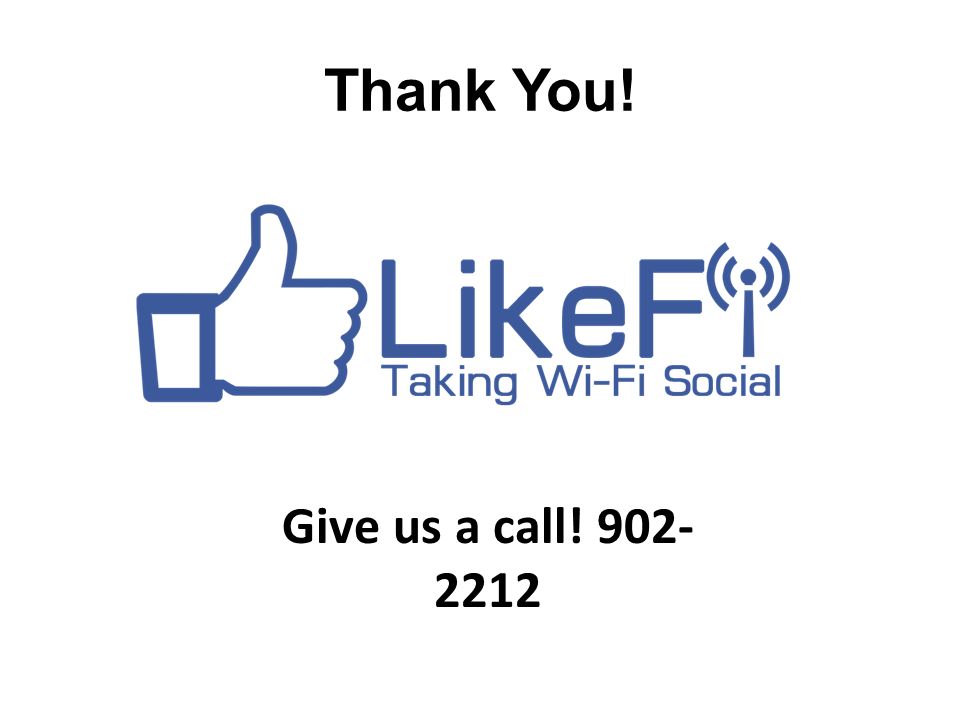 Thank You! Give us a call!