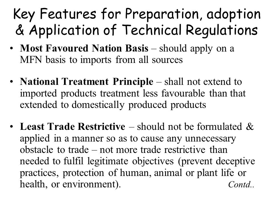 Key Features for Preparation, adoption & Application of Technical Regulations