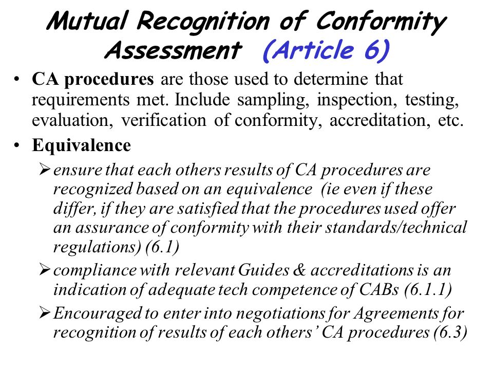 Mutual Recognition of Conformity Assessment (Article 6)