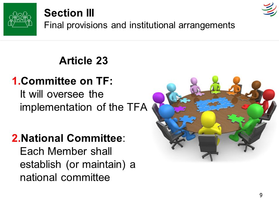 Committee on TF: It will oversee the implementation of the TFA