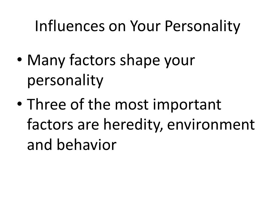 Influences on Your Personality