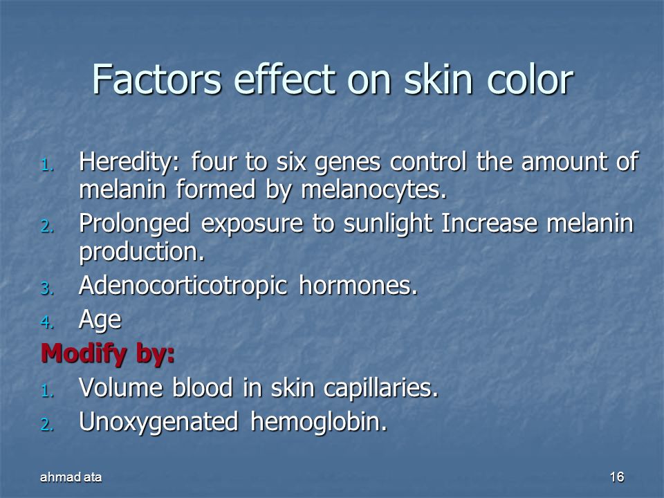 Factors effect on skin color