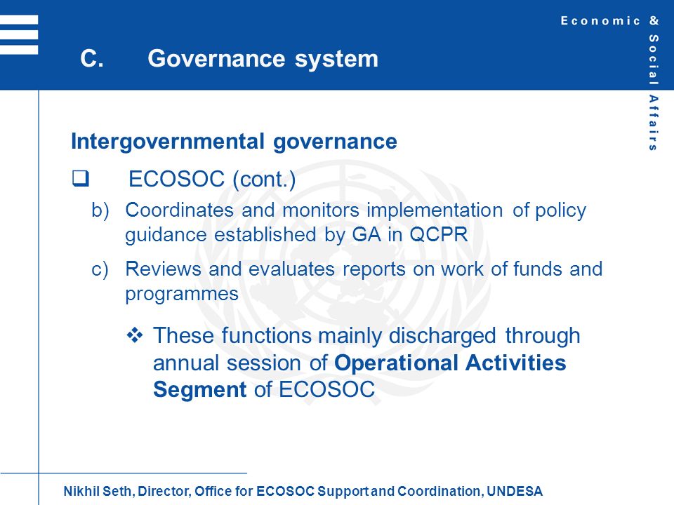 C. Governance system Intergovernmental governance ECOSOC (cont.)