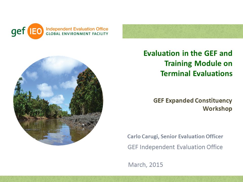 Evaluation in the GEF and Training Module on Terminal Evaluations