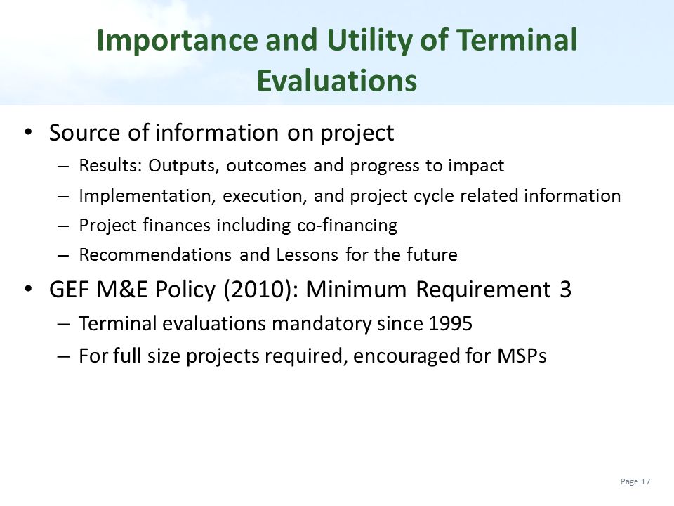 Importance and Utility of Terminal Evaluations