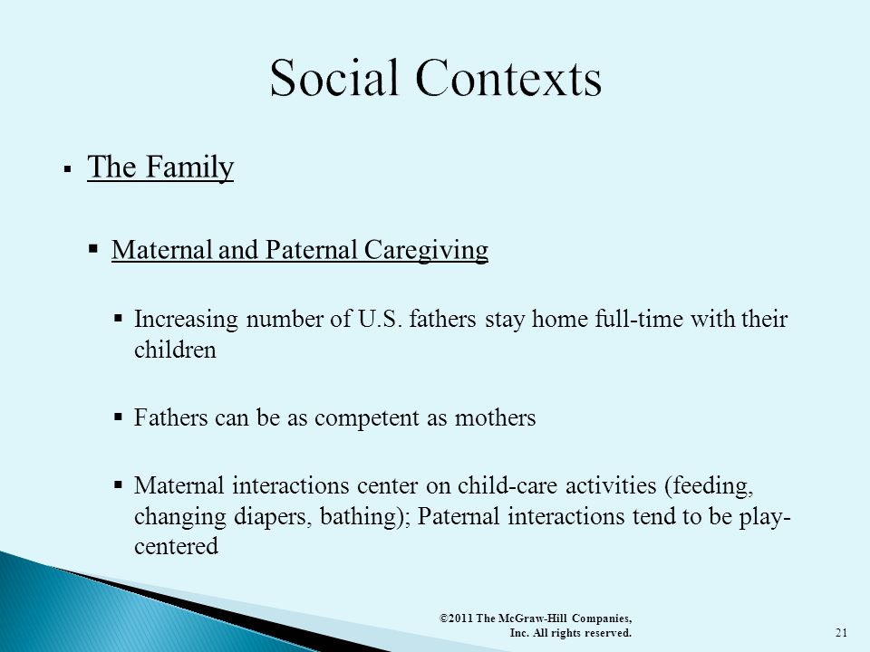 Social Contexts The Family Maternal and Paternal Caregiving
