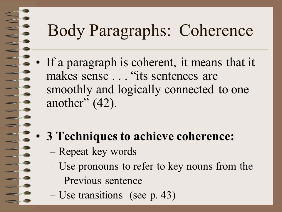 Body Paragraphs: Coherence