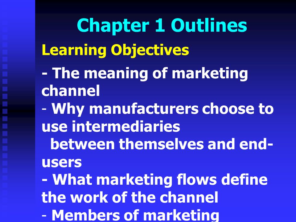 Chapter 1 Outlines Learning Objectives