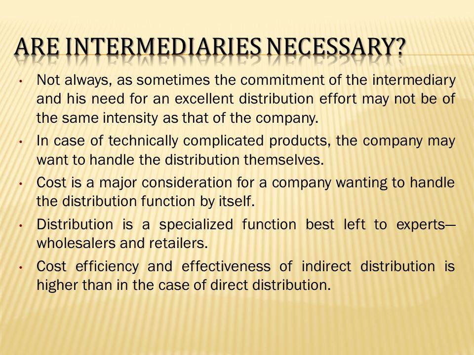 Are Intermediaries Necessary