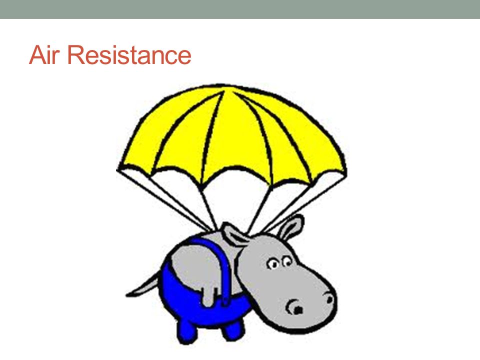Air Resistance