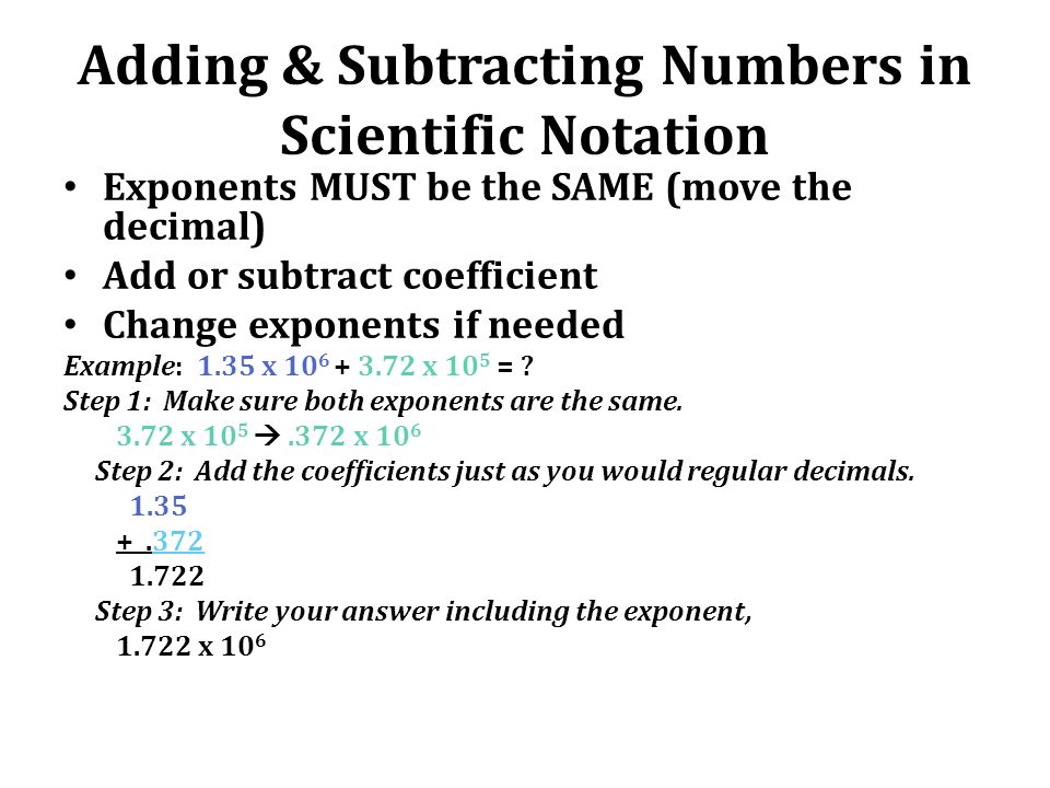 Adding & Subtracting Numbers in Scientific Notation