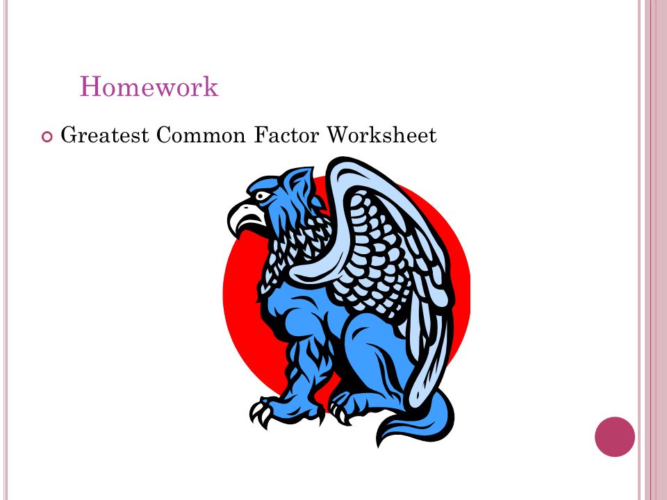 Homework Greatest Common Factor Worksheet