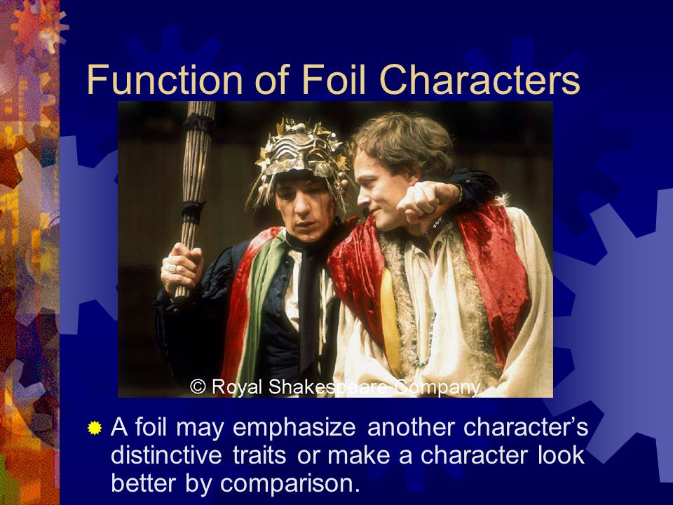 Function of Foil Characters