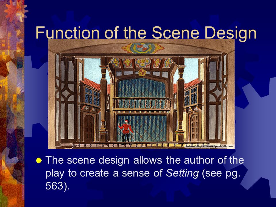 Function of the Scene Design