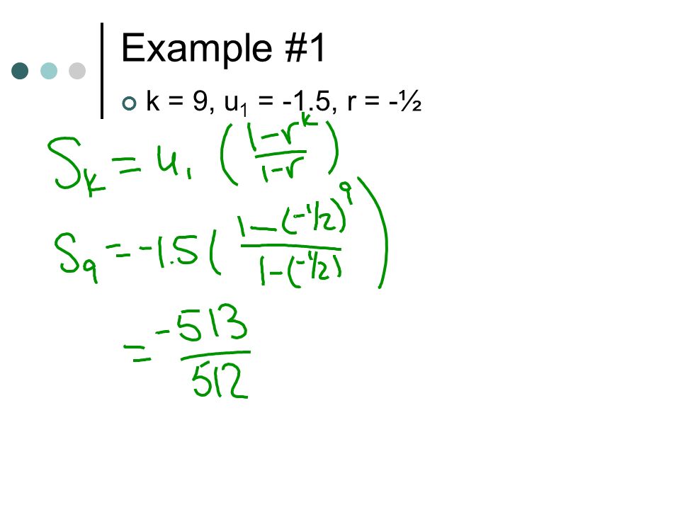 Example #1 k = 9, u1 = -1.5, r = -½