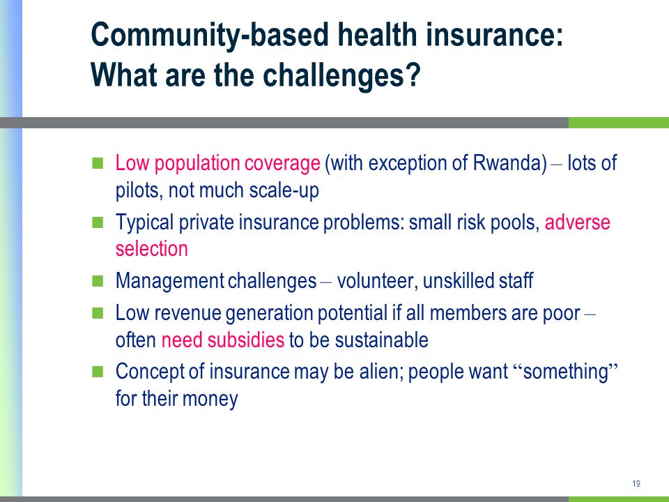 Community-based health insurance: What are the challenges