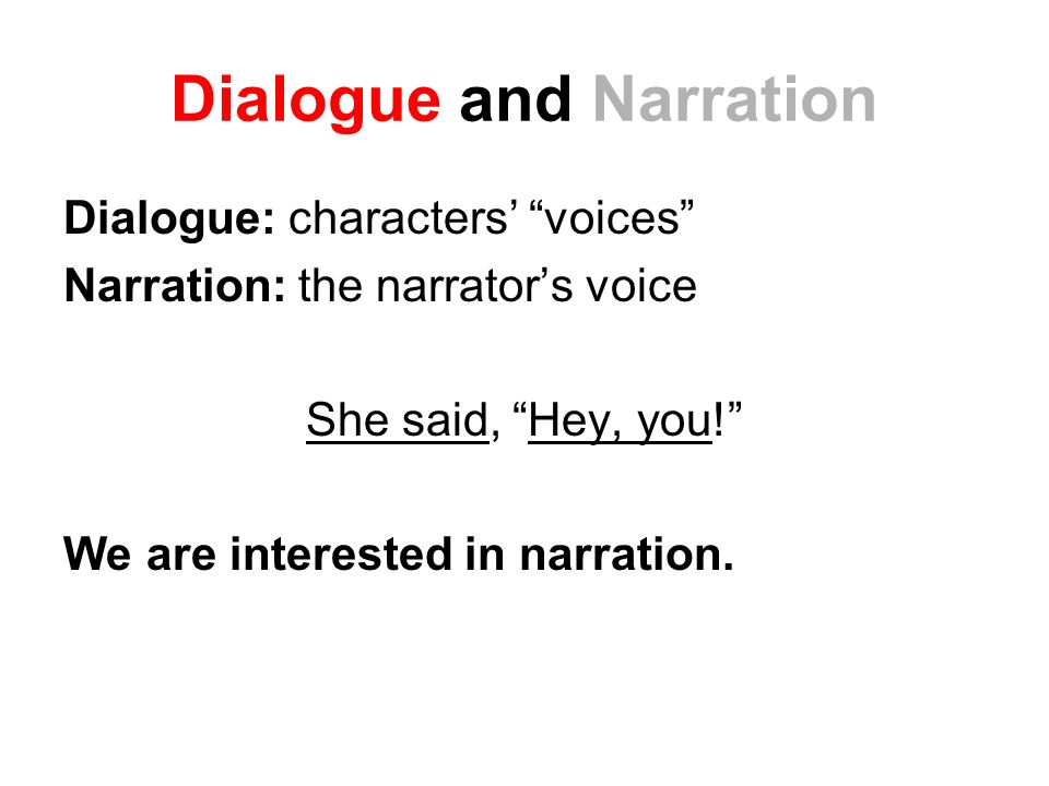 Dialogue and Narration
