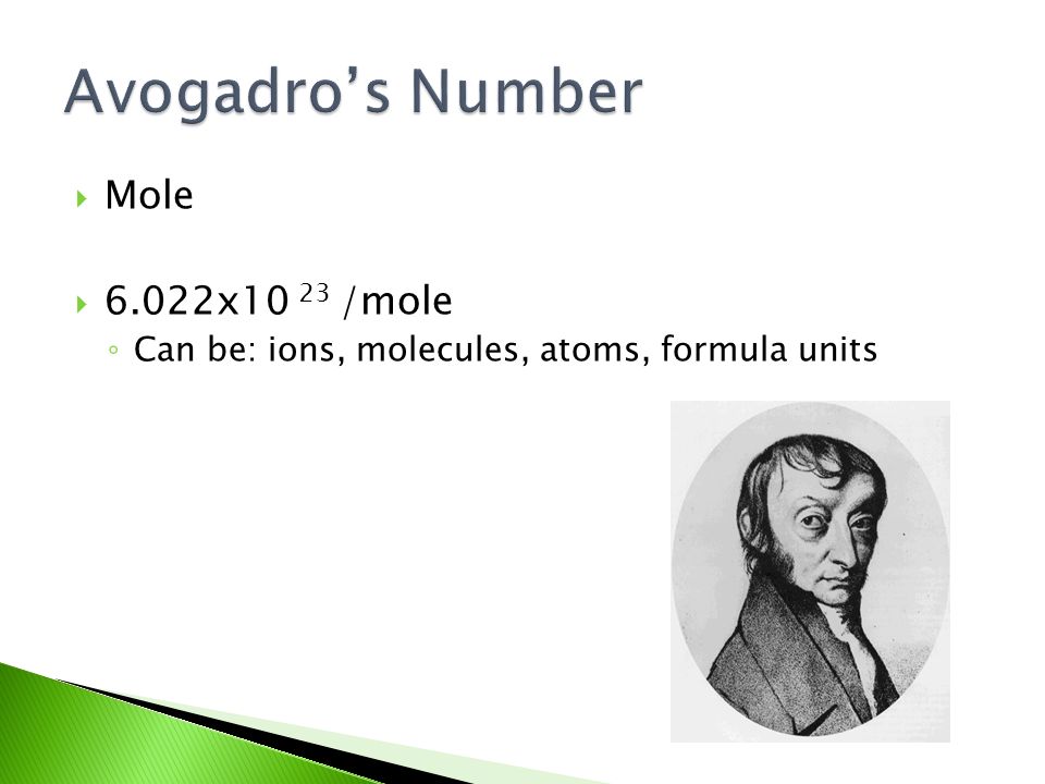 Avogadro’s Number Mole 6.022x10 23 /mole
