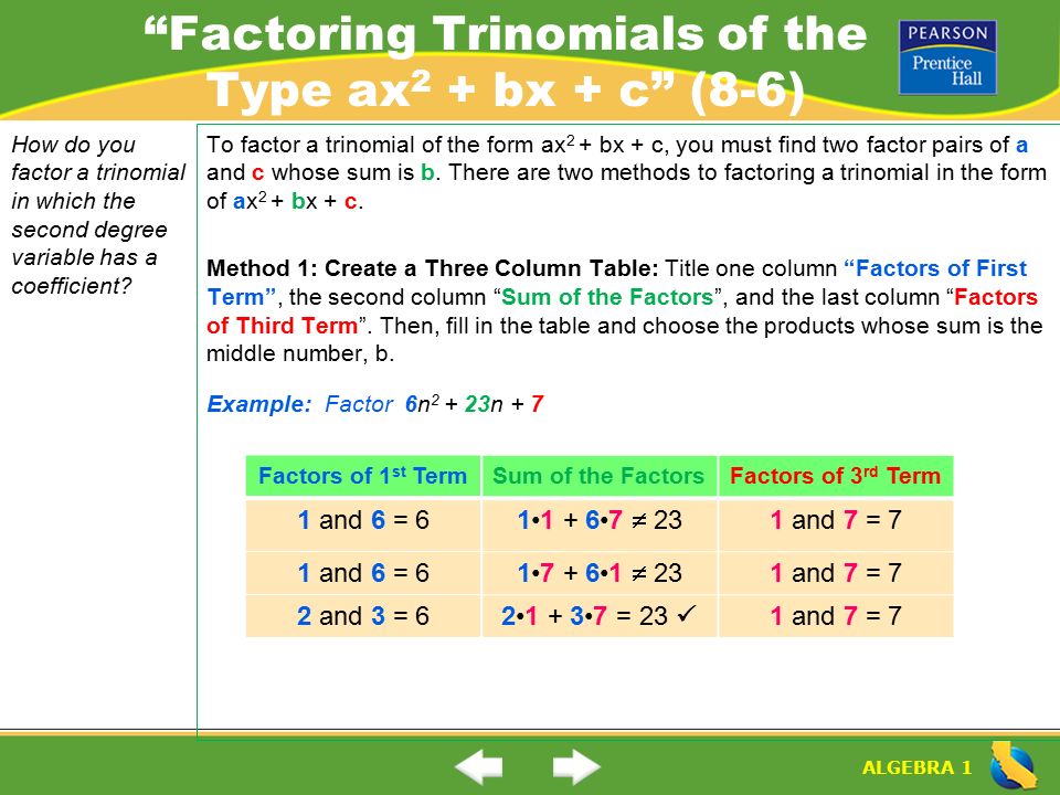 Factoring Trinomials of the Type ax2 + bx + c (8-6)