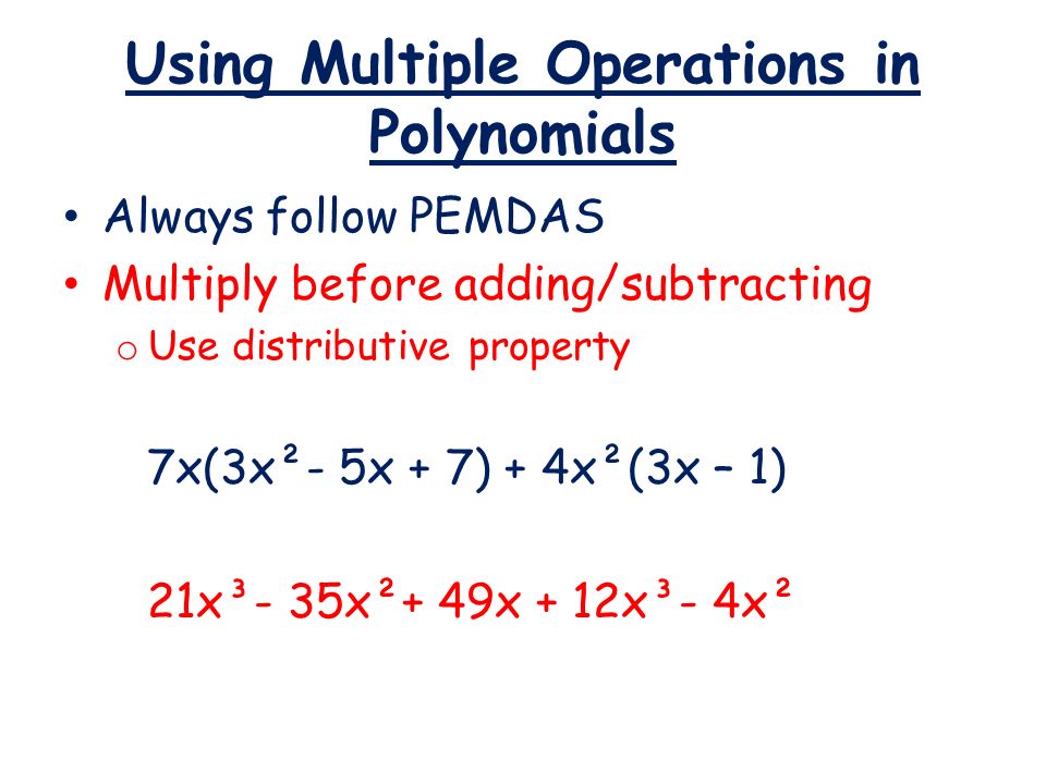 Using Multiple Operations in Polynomials