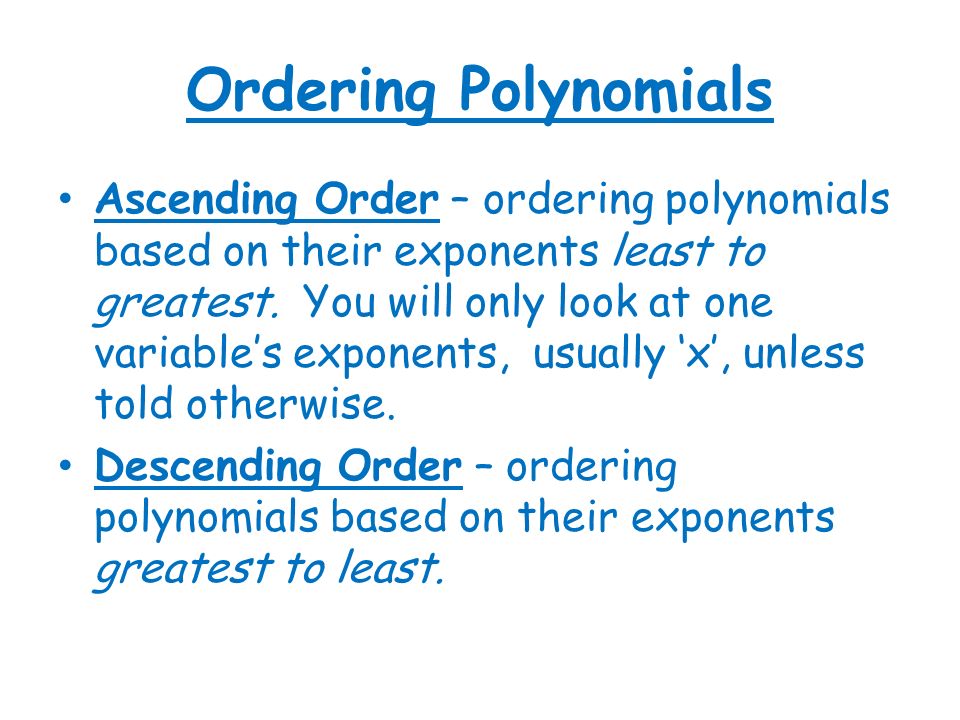 Ordering Polynomials